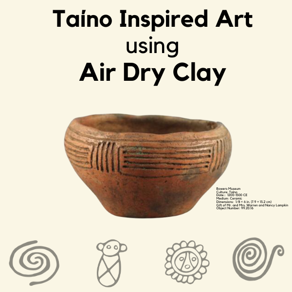 Make Ta No Inspired Art With Air Dry Clay National Museum Of Puerto Rican Arts And Culture